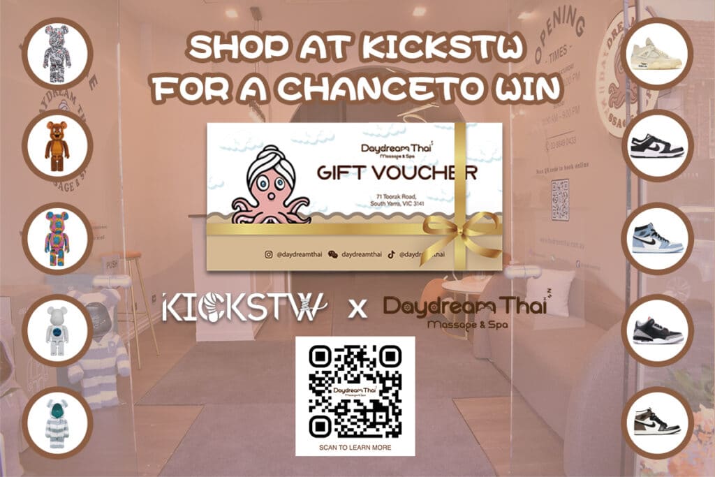 Shop at KICKSTW for a chance to win vouchers at Daydream Thai Massage & Spa